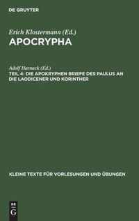 Die Apokryphen Briefe Des Paulus an Die Laodicener Und Korinther