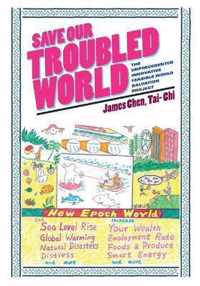 Save Our Troubled World