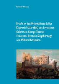 Briefe an den Orientalisten Julius Klaproth (1783-1835) von britischen Gelehrten