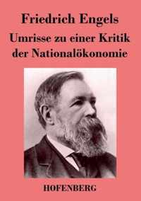 Umrisse zu einer Kritik der Nationaloekonomie