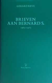 Brieven aan Bernard S. 1965-1975