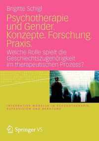 Psychotherapie Und Gender. Konzepte. Forschung. Praxis.