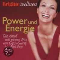 Brigitte Wellness. Power Und Energie. Cd