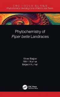 Phytochemistry of Piper betle Landraces
