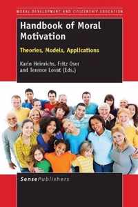 Handbook of Moral Motivation