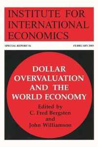 Dollar Overvaluation and the World Economy