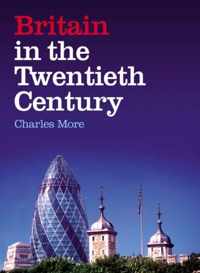 Britain in the Twentieth Century