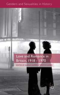 Love and Romance in Britain, 1918 - 1970