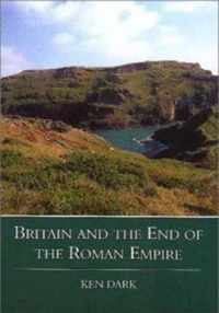 Britain and the End of the Roman Empire