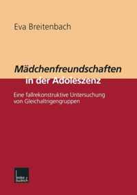 Madchenfreundschaften in Der Adoleszenz