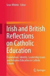 Irish and British Reflections on Catholic Education