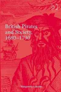 British Pirates and Society, 1680-1730