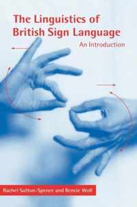 The Linguistics of British Sign Language