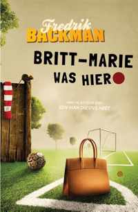 Britt-Marie was hier