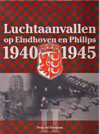 Luchtaanvallen op Eindhoven en Philips 1940-1945