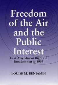 Freedom of the Air and the Public Interest