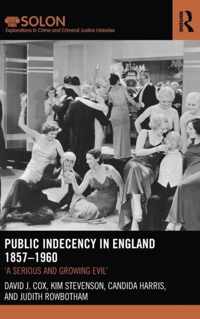 Public Indecency in England 1857-1960