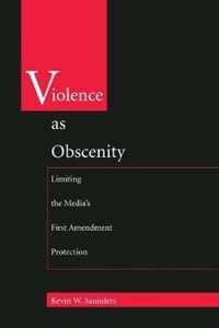 Violence As Obscenity