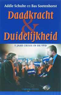 Daadkracht En Duidelijkheid