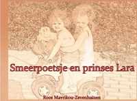 Smeerpoetsje en prinses Lara - Roos Mavrikou-Zevenhuizen - Paperback (9789461933409)