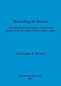 Rebuilding the Britons