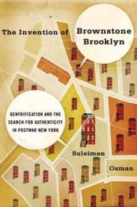 The Invention of Brownstone Brooklyn