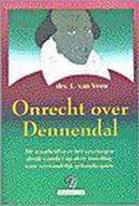 Onrecht over Dennendal