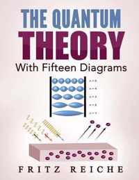 The Quantum Theory