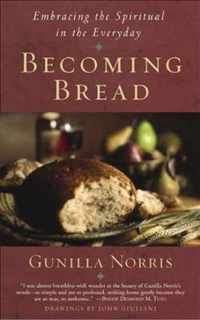 Becoming Bread