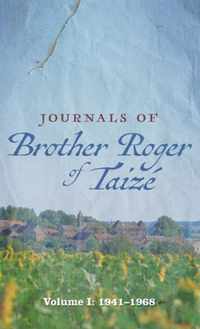 Journals of Brother Roger of Taize