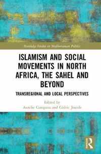 Islamism and Social Movements in North Africa, The Sahel and Beyond