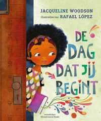 De dag dat jij begint - Jacqueline Woodson - Hardcover (9789464290219)