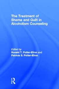 The Treatment of Shame and Guilt in Alcoholism Counseling