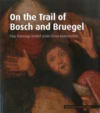 On the Trail of Bosch and Bruegel