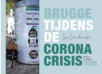 Brugge tijdens de coronacrisis