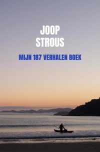 Mijn 187 verhalen boek - Joop Strous - Paperback (9789463985840)