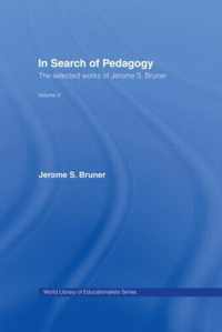 In Search of Pedagogy Volume II