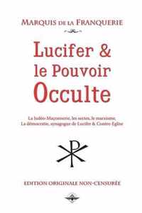 Lucifer et le pouvoir occulte