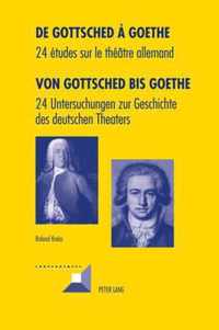 De Gottsched à Goethe. Von Gottsched bis Goethe