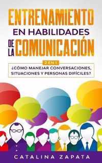 Entrenamiento en habilidades de la comunicacion: 2 EN 1