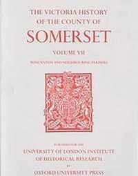 A History of the County of Somerset  Volume VII Burton, Horethorne and Norton Ferris Hundreds (Wincanton and Neighbou