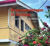 Bruynzeelwoningen in Suriname - Dirk Laporte, Karolien Janssens, Marte Wierenga - Hardcover (9789460224850)