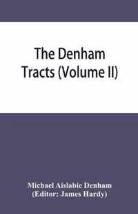 The Denham tracts: a collection of folklore