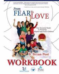 From Fear to Love WORKBOOK