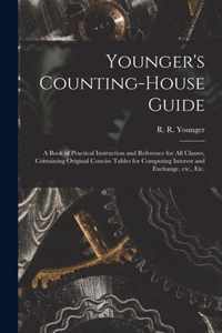 Younger's Counting-house Guide [microform]