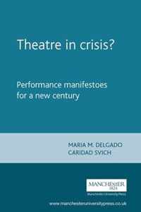 Theatre in Crisis?