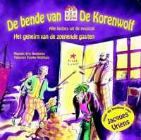 De Bende van De Korenwolf  / Het geheim van de zoenende gasten