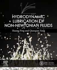 Hydrodynamic Lubrication of Non-Newtonian Fluids
