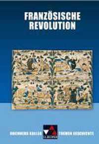 Buchners Kolleg. Themen Geschichte. Französische Revolution