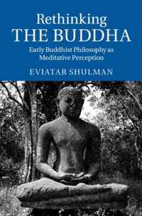 Rethinking the Buddha